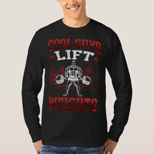 T-shirt Cool Guys Lift Weights Workout Fitness Gym  1 (Devant)