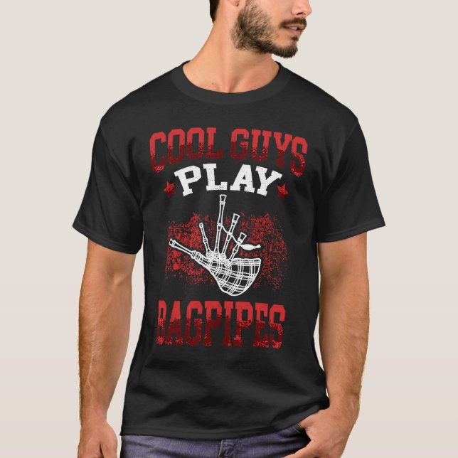 T-shirt Cool Guys Play Bagpipes Scottish Bagpipe (Devant)