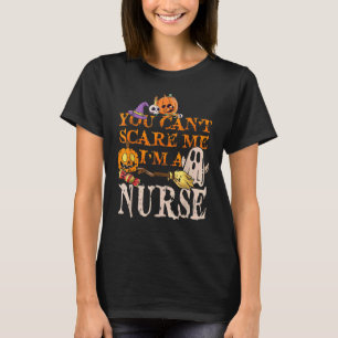 T-shirt Cool Halloween You Don't Scare Me I'm A Nurse Nurs