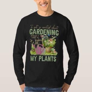 T-shirt Cool J'Ai Vu Mes Plantes Drôle Plante Jardinage Ho