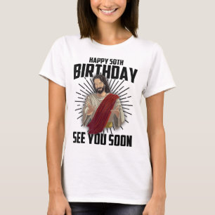 T-shirt Cool Joyeux 50e anniversaire Cadeau Drôle Jésus Vo