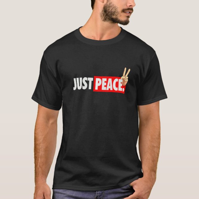 T-shirt Cool Juste Paix Nur Paix contre Guerre Solidarité (Devant)