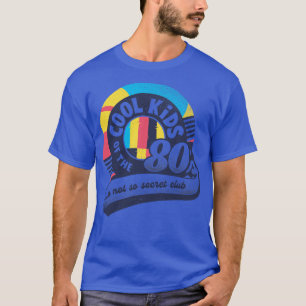 T-shirt Cool Kids Club Né dans les années 80 par Tobe Fons