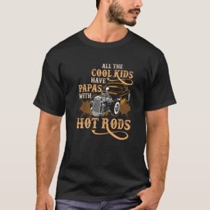 T-shirt Cool Kids Papas Hot Rods Vintage Hotrod Papa