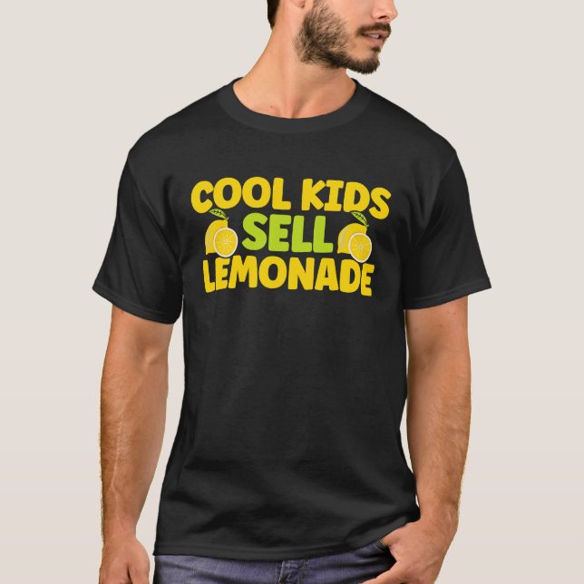 T-shirt Cool Kids Sell Lemonade Lemonade Stand Lemon Juice (Devant)