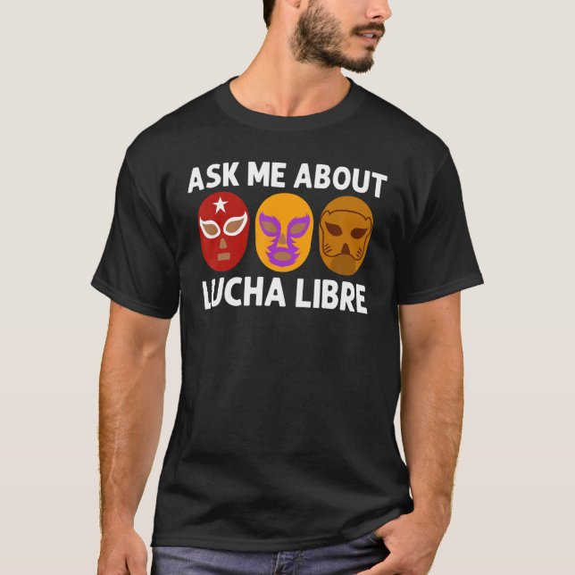 T-shirt Cool Lucha Libre Pour Hommes Femmes Luchador Guerr (Devant)