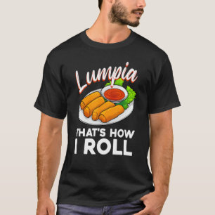 T-shirt Cool Lumpia Pour Hommes Femmes Rouleaux De Printem