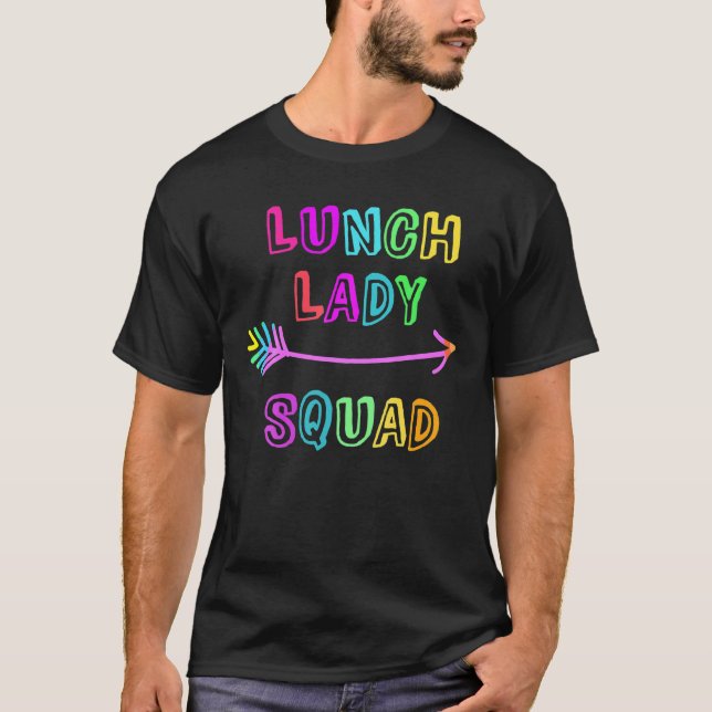 T-shirt Cool LUNCH LADY Squad School Office Service alimen (Devant)
