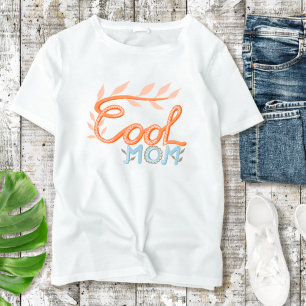 T-shirt Cool Maman Lettrer la main Fête des Mères