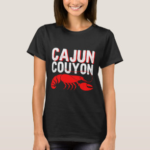 T-shirt Cool Mardi Gras cajun Couyon Funny Slang Culturel