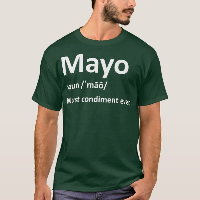 T-shirt Cool Mayo Confrontation Don Drôle Je déteste Sauce (Devant)