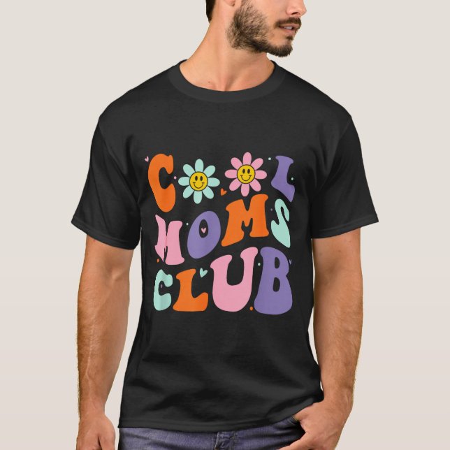 T-shirt Cool Moms Club Retro Groovy Mom Mommy Mama Mothers (Devant)