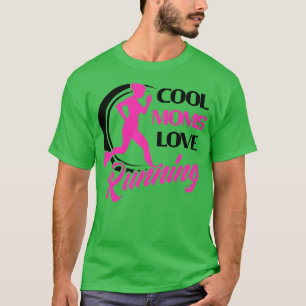T-shirt Cool Moms Mères Coureur Coureur Jogging Dames