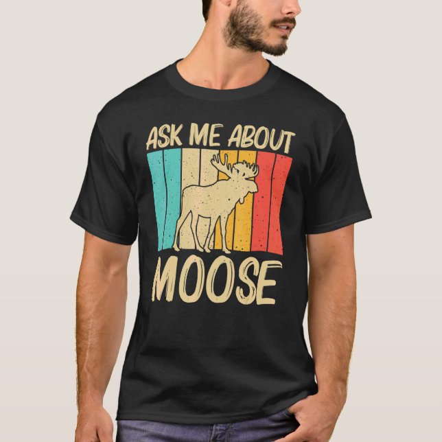 T-shirt Cool Moose Pour Hommes Femmes Moose Deer Bull Elk (Devant)