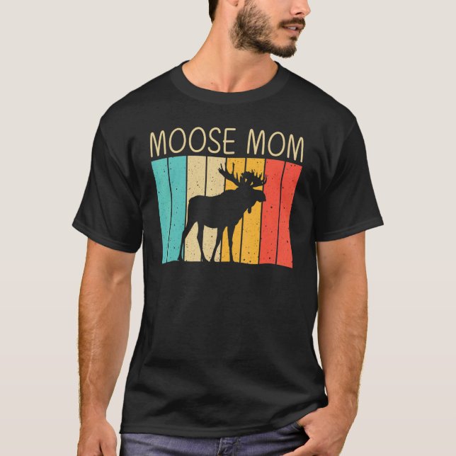T-shirt Cool Moose Pour Maman Mama Moose Alaska Moose Elk  (Devant)
