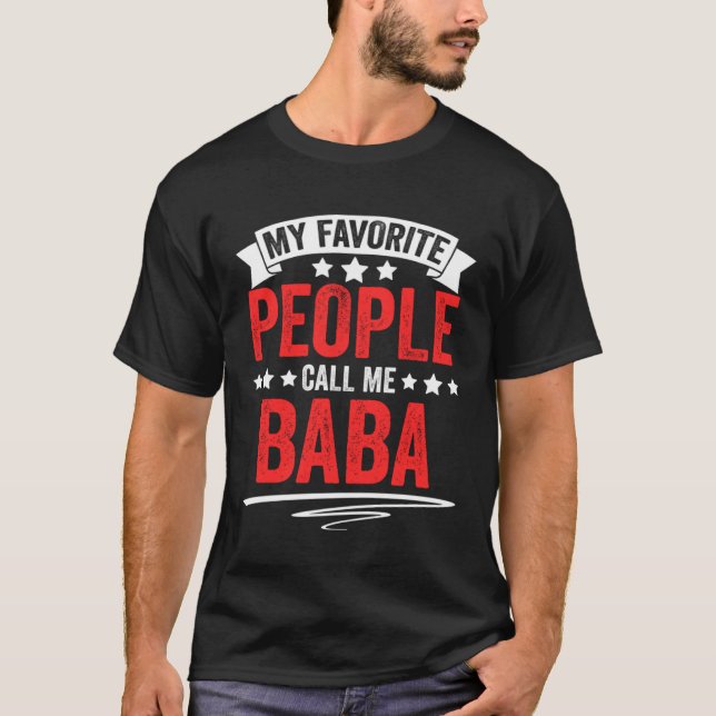 T-shirt Cool My Favorite People Call Me Baba Srbija Serbia (Devant)