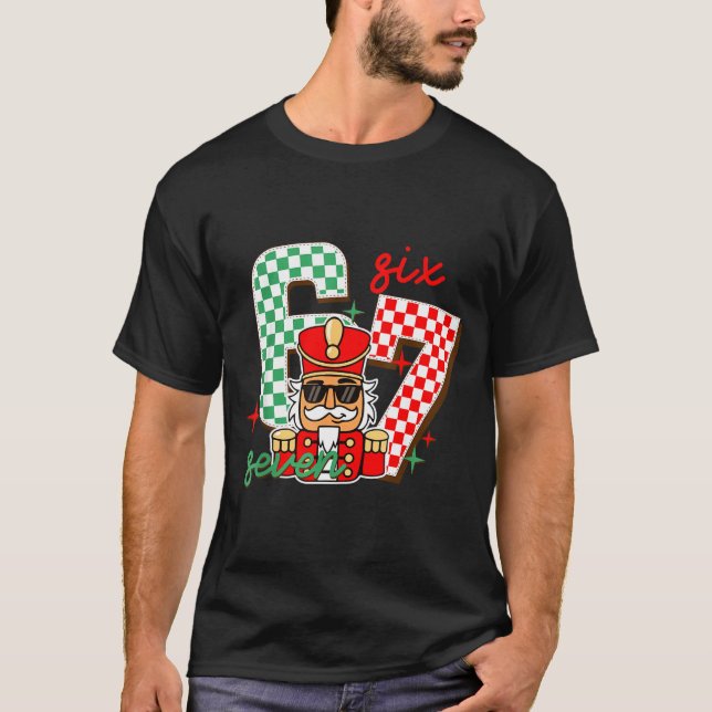 T-shirt Cool Nutcracker Christmas 67 Six Seven Gen Alpha S (Devant)