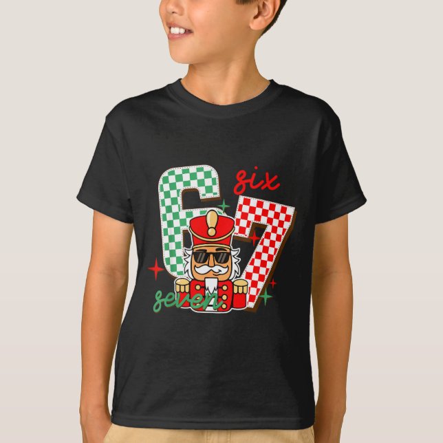 T-shirt Cool Nutcracker Christmas 67 Six Seven Gen Alpha S (Devant)