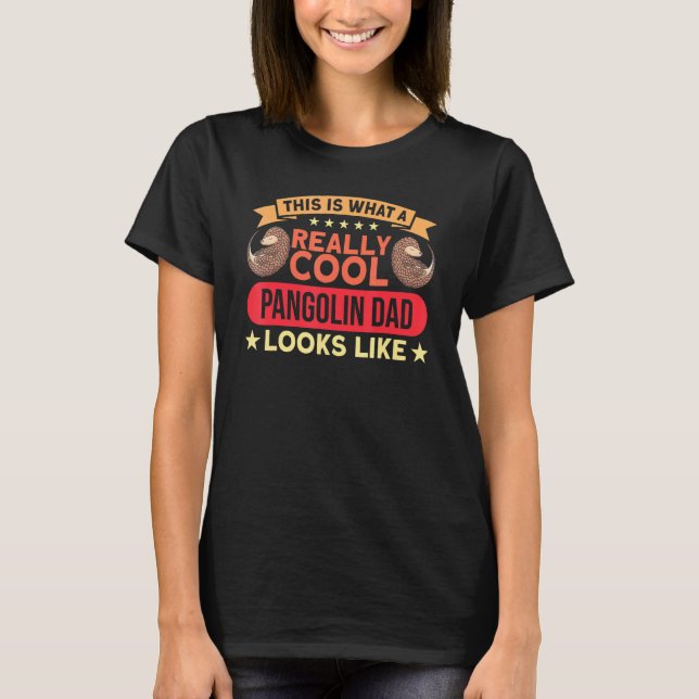 T-shirt Cool Pangolin Papa Semble Pangolin Pangolin (Devant)