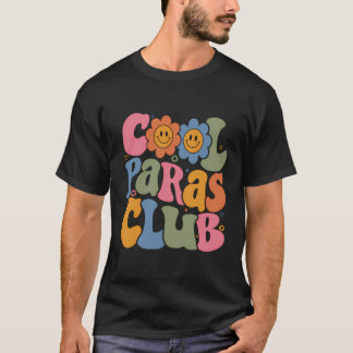 T-shirt Cool Paras Club Parapro Paraeducator Retour