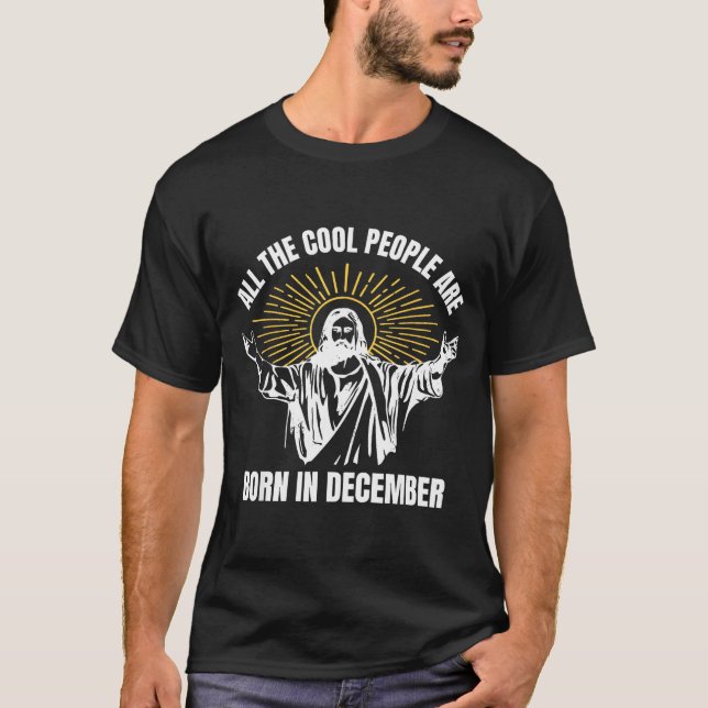 T-shirt Cool People Are Born In December Christian Christm (Devant)