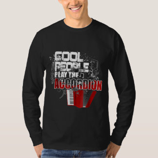 T-shirt Cool People Play The Accordion Music Teacher Music