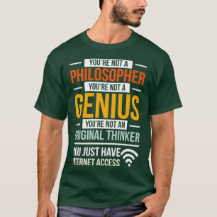 T-shirt Cool Philosophages Design Citation Accès Internet