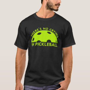 T-shirt Cool Pickleball Pour les hommes Les femmes ne pleu