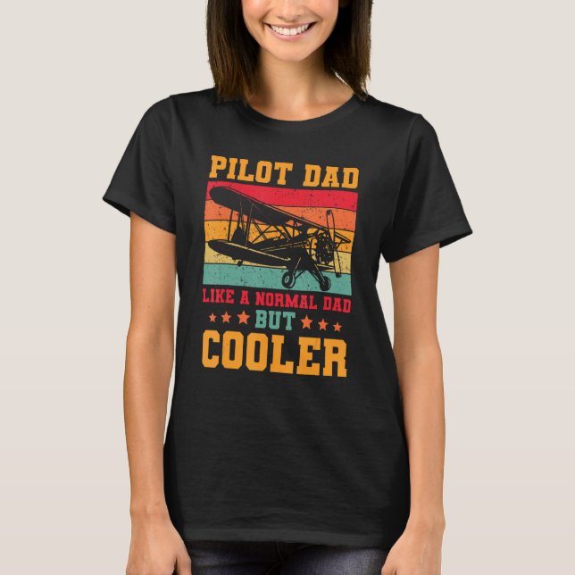 T-shirt Cool Pilot For Men Dad Aircraft Aviation Airplane  (Devant)