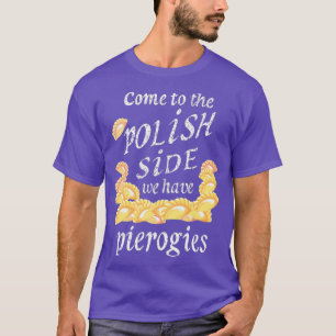 T-shirt Cool Polonais Côté Pierogies Funny Pierogi Nourrit