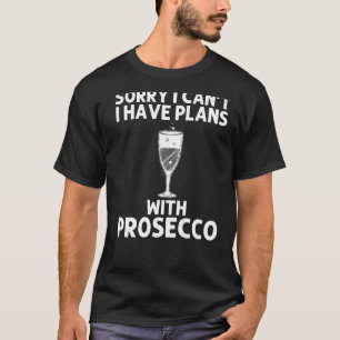 T-shirt Cool Prosecco For Men Women Wine Drinker Liquor Ch