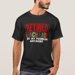 T-shirt Cool Retraité Déjeuner Lady Art Femmes Grandma Foo