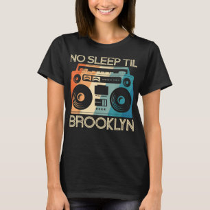 T-shirt Cool Retro No Sleep Til Brooklyn, Old School Porta
