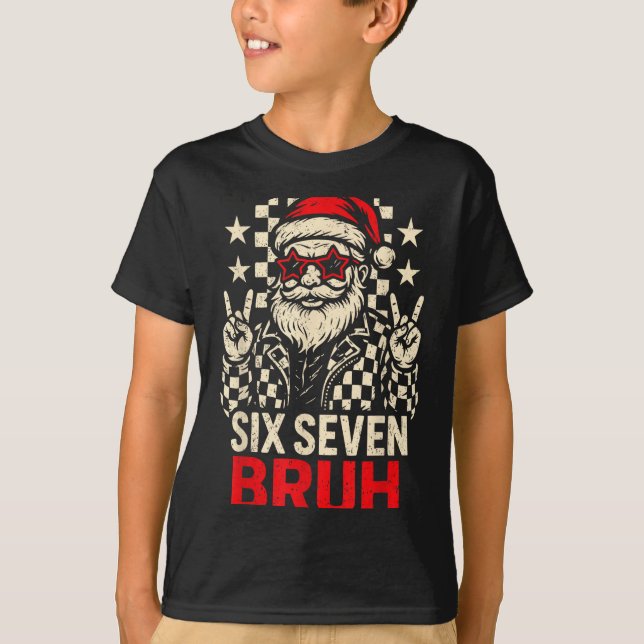 T-shirt Cool Six Seven Bruh Santa Kids Christmas Party 67  (Devant)