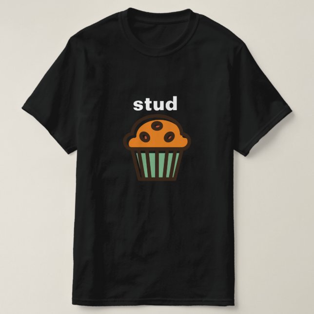 T-Shirt COOL SPOOF CUTE MUFFIN STUD (Design devant)