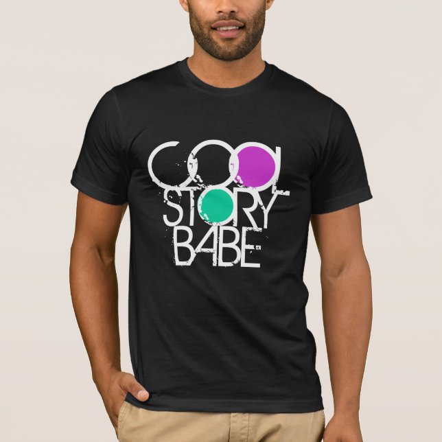 T-shirt Cool Story Babe (Devant)