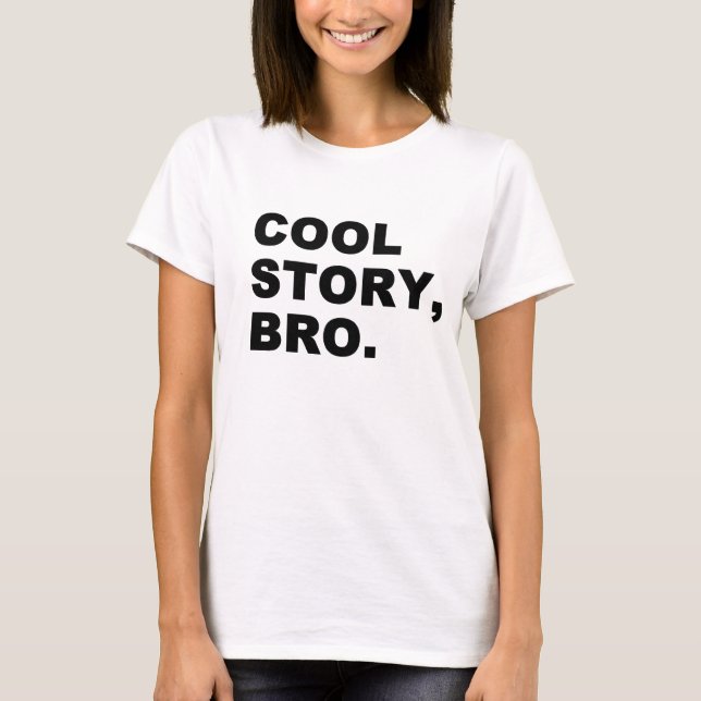 T-shirt Cool Story Bro (Devant)