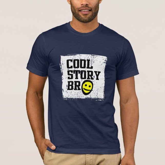 T-shirt Cool Story Bro (Devant)