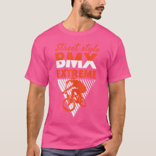 T-shirt Cool Street Bmx Extreme Bmx équitation Bmx Amateur