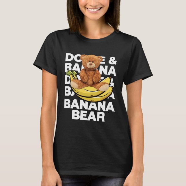 T-shirt Cool Teddy Bear Banana Style Banana Bear Graphic (Devant)