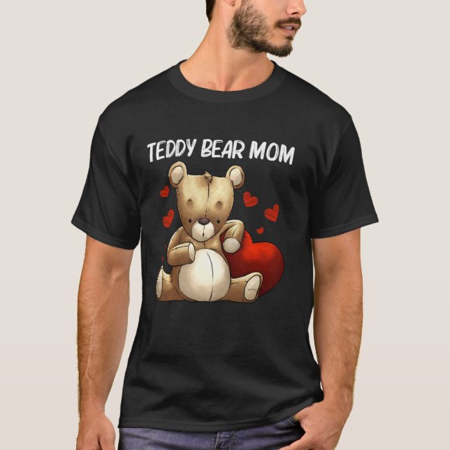 T-shirt Cool Teddy Bear Pour Maman Mère Plush Stuffé Jouet (Devant)