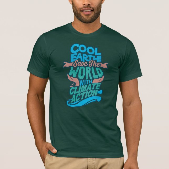 T-shirt Cool Terre Sauvez le monde avec l'action climatiqu (Devant)