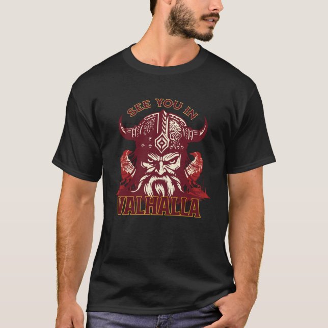 T-shirt Cool Unique See You in Valhalla Viking For Him (Devant)