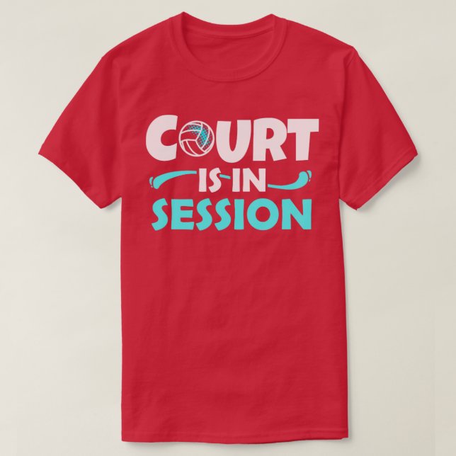 T-shirt Cool Volleyball Cadeau Print Court En Session Voll (Design devant)
