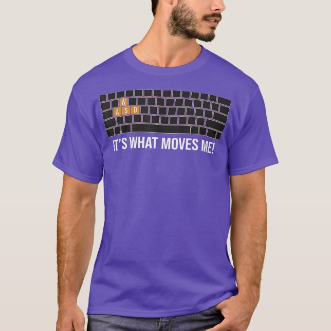 T-shirt Cool WASD PC Gamer clavier Drôle C'est ce que moi (Devant)