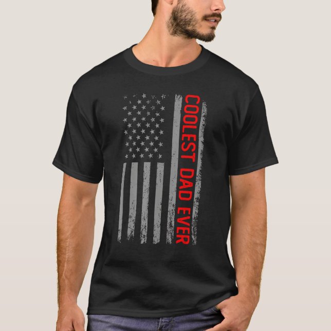 T-shirt Coolest Dad Ever American Flag Father Daddy Father (Devant)
