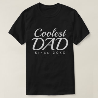 T-shirt Coolest Dad Since 20XX Modern Simple Preppy