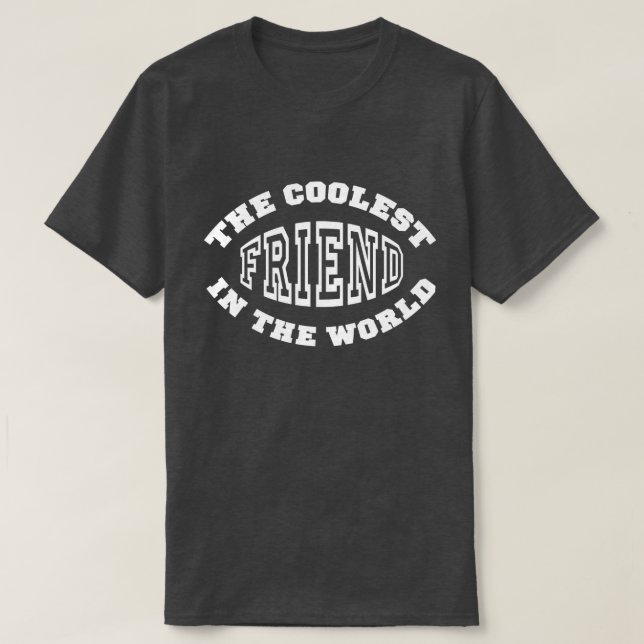 T-shirt Coolest Friend (Design devant)