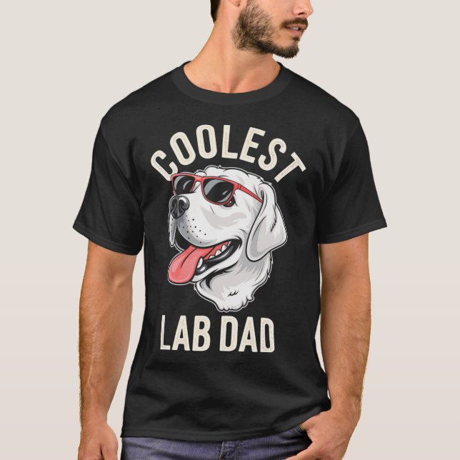 T-shirt Coolest Lab Papa Chien Labrador Propriétaire de ch (Devant)