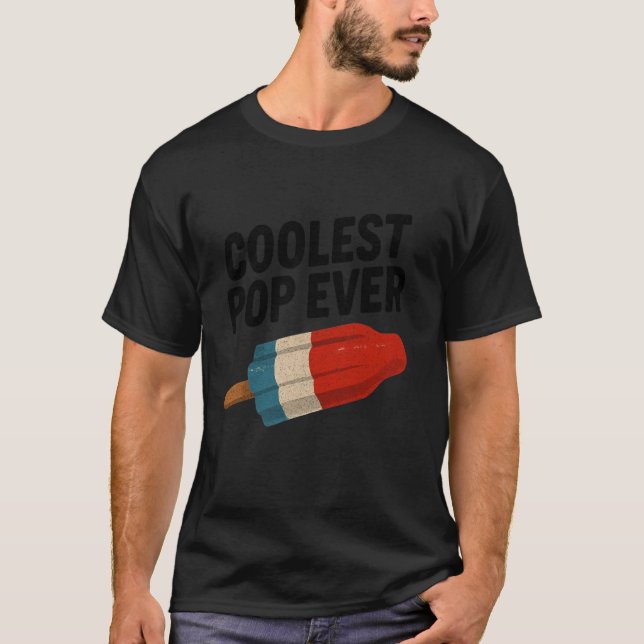 T-shirt Coolest Pop Ever Papa Joke Funny Daddy Popsicle (Devant)